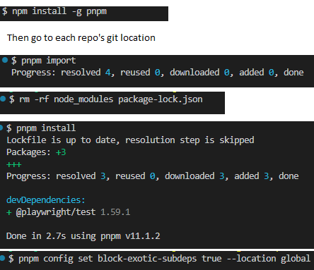 npm install -g pnpm  pnpm import rm -rf node_modules && pnpm install pnpm config set block-exotic-subdeps true --location global